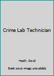 Library Binding Crime Lab Technician Book