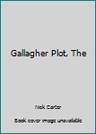 Paperback Gallagher Plot, The Book