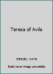 Hardcover Teresa of Avila Book