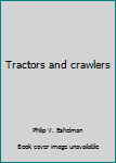 Unknown Binding Tractors and crawlers Book