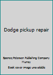 Paperback Dodge pickup repair Book