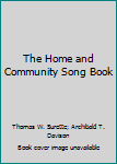 Hardcover The Home and Community Song Book