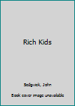 Hardcover Rich Kids Book