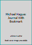 Hardcover Michael Hague: Journal With Bookmark Book