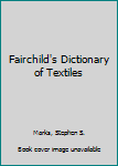 Hardcover Fairchild's Dictionary of Textiles Book