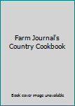 Farm Journal's Country Cookbook