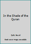 Paperback In the Shade of the Quran Book