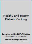 Healthy and Hearty Diabetic Cooking