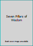 Seven Pillars of Wisdom