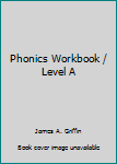 Paperback Phonics Workbook / Level A Book