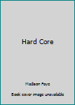 Paperback Hard Core Book