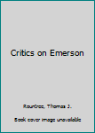 Hardcover Critics on Emerson Book