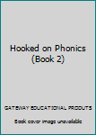Paperback Hooked on Phonics (Book 2) Book