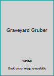 Library Binding Graveyard Gruber Book