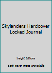 Hardcover Skylanders Hardcover Locked Journal Book