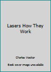 Hardcover Lasers How They Work Book