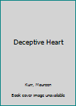 Mass Market Paperback Deceptive Heart Book