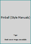 Hardcover Pinball (Style Manuals) Book