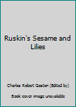 Unknown Binding Ruskin's Sesame and Lilies Book