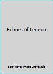 Audio CD Echoes of Lennon Book