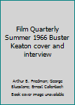 Single Issue Magazine Film Quarterly Summer 1966 Buster Keaton cover and interview Book
