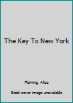 Hardcover The Key To New York Book