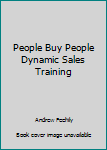 Paperback People Buy People Dynamic Sales Training Book