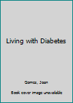 Hardcover Living with Diabetes Book