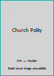 Hardcover Church Polity Book