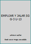 Unknown Binding EMPUJAR Y JALAR SG G-3 U-13 Book