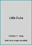 The Little Duke