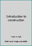 Paperback Introduction to construction Book
