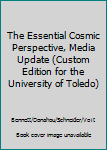 Paperback The Essential Cosmic Perspective, Media Update (Custom Edition for the University of Toledo) Book