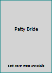 Hardcover Patty Bride Book