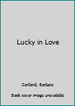Mass Market Paperback Lucky in Love Book