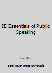 Paperback IE Essentials of Public Speaking Book