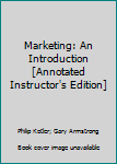 Hardcover Marketing: An Introduction [Annotated Instructor's Edition] Book