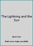 Paperback The Lightning and the Sun Book