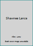 Hardcover Shawnee Lance Book