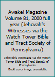 Hardcover Awake! Magazine Volume 81, 2000 full year (Jehovah's Witnesses via the Watch Tower Bible and Tract Society of Pennsylvania) Book