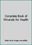 Hardcover Complete Book of Minerals for Health Book