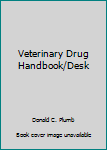 Plumb's Veterinary Drug Handbook