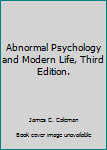 Hardcover Abnormal Psychology and Modern Life, Third Edition. Book