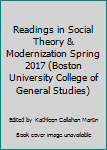 Unknown Binding Readings in Social Theory & Modernization Spring 2017 (Boston University College of General Studies) Book