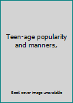 Paperback Teen-age popularity and manners, Book