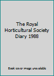 Hardcover The Royal Horticultural Society Diary 1988 Book