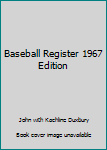 Unknown Binding Baseball Register 1967 Edition Book
