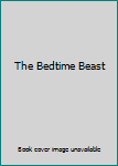 Paperback The Bedtime Beast Book