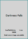 Darkness Falls
