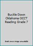 Mass Market Paperback Buckle Down Oklahoma OCCT Reading Grade 7 Book